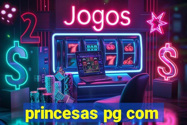 princesas pg com